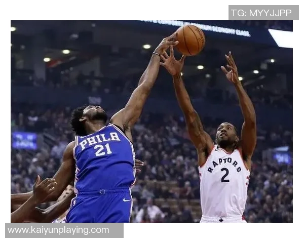 巴特勒防不住莱昂纳德重温2019年76人对猛龙的经典对决